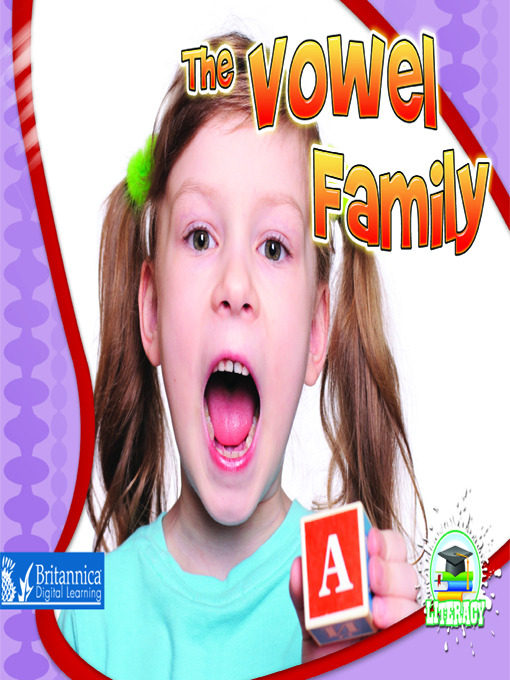 Title details for The Vowel Family by Britannica Digital Learning - Available